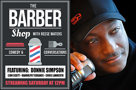 Donnie Simpson Guest on The Barbershop with Reese Waters