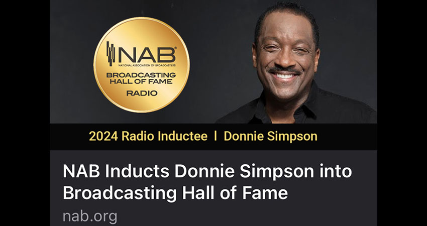 NAB inducts Donnie Simpson into the Broadcasting Hall of Fame 2024.